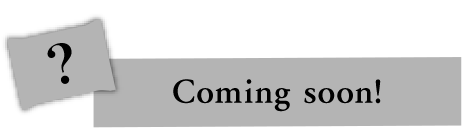 第4弾 Coming soon!